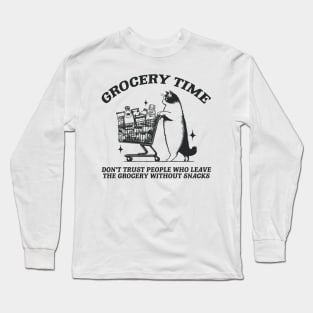 Grocery Time Funny Cat Shirt / Funny Cat Meme Shirt / Ironic Shirt / Weirdcore Clothing / Oddly Specific / Unhinged Long Sleeve T-Shirt